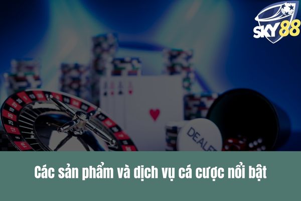 Nhà cái Sky88 là gì Nhà cái cá cược trực tuyến uy tín hàng đầu